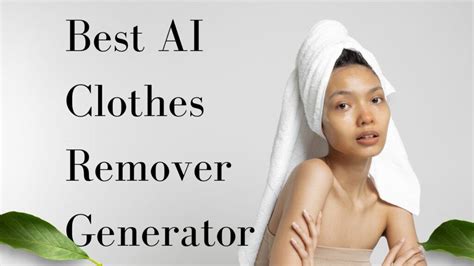 Remove Clothing with AI, the best clothes removers.